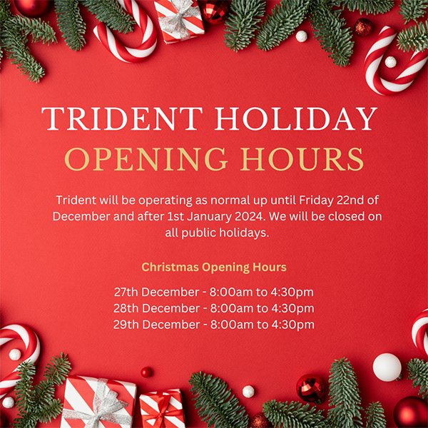Trident Holiday Opening Hours